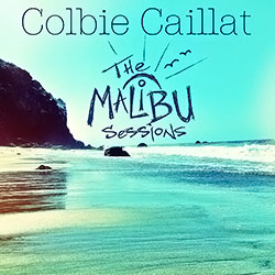 コルビー・キャレイ/Malibu Sessions
