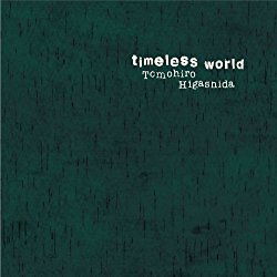東田 トモヒロ timeless world